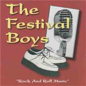 The Festival Boys - Rock And Roll Music