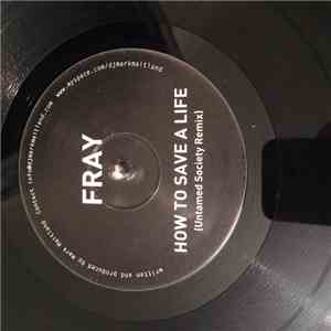The Fray - How To Save A Life