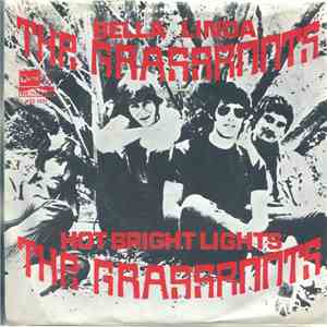 The Grassroots - Bella Linda / Hot Bright Lights
