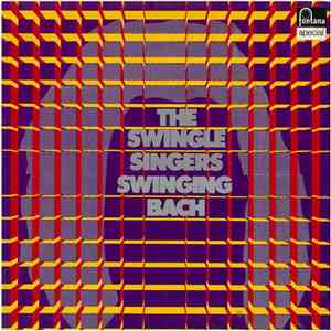 The Swingle Singers - Swinging Bach
