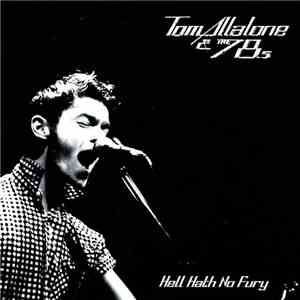Tom Allalone & The 78s - Hell Hath No Fury