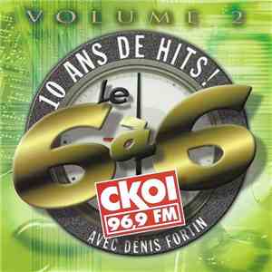 Various - 10 Ans De Hits! Le 6 a 6 CKOI Volume 2