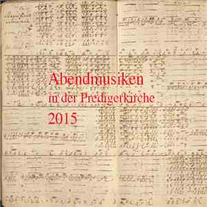 Various - Abendmusiken In Der Predigerkirche 2015