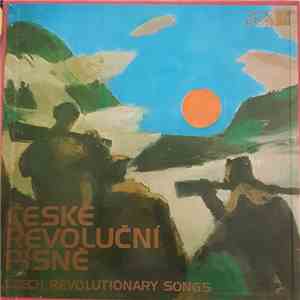 Various - České Revoluční Písně = Czech Revolutionary Songs