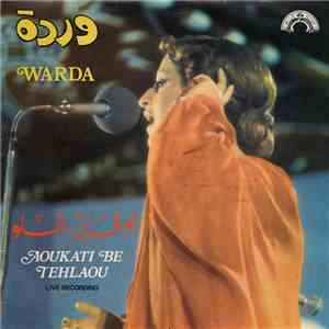 وردة = Warda - أوقاتي بتحلو = Aoukati Be Tehlaou (Live Recording)