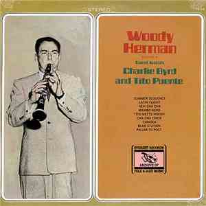 Woody Herman ,Guest Artists Charlie Byrd, Tito Puente - Volume II