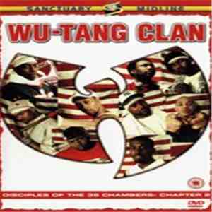 Wu-Tang Clan - Disciples Of The 36 Chambers: Chapter 2