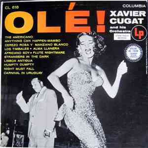 Xavier Cugat And His Orchestra - Olé!