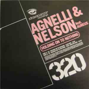 Agnelli & Nelson - Holding On To Nothing
