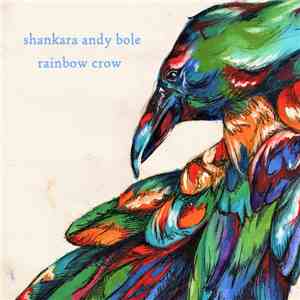 Andy Bole - Rainbow Crow