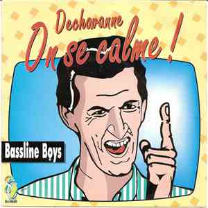 Bassline Boys - On Se Calme