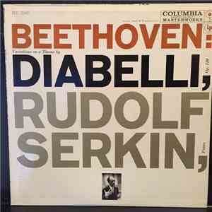 Beethoven / Rudolf Serkin - Variations On A Theme By Diabelli, Op. 120