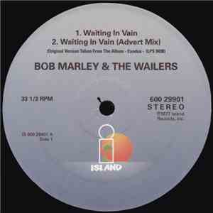 Bob Marley & The Wailers - Waiting In Vain / Stir It Up