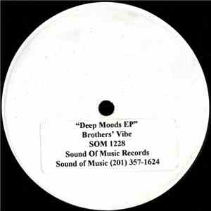 Brothers' Vibe - Deep Moods EP