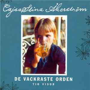 CajsaStina Åkerström - De Vackraste Orden – Tio Visor