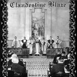 Clandestine Blaze - Deliverers Of Faith