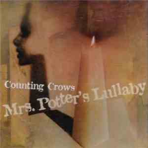 Counting Crows - Mrs. Potter's Lullaby