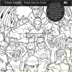 Cricco Castelli - Thank God Its Funky