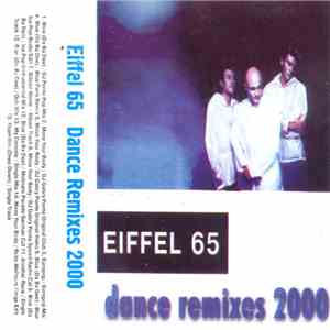 Eiffel 65 - Dance Remixes 2000