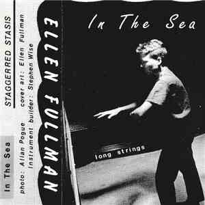 Ellen Fullman - In The Sea