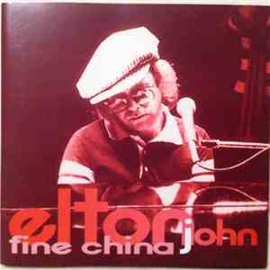 Elton John - Fine China