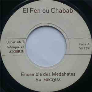 Ensemble Des Medahates - Ya Mecqua