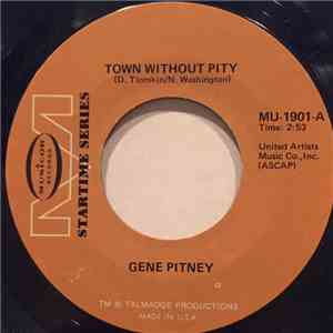Gene Pitney - Town Without Pity / I Wanna Love My Life Away