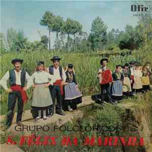 Grupo Folclórico De S. Félix Da Marinha - Grupo Folclórico De S. Félix Da Marinha