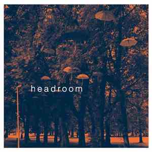 Headroom  - Headroom