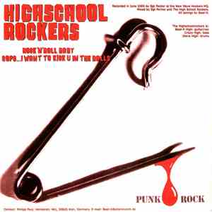 Highschool Rockers / Dead City Rebels - Highschool Rockers / Dead City Rebels