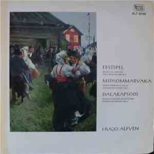Hugo Alfvén - Festspel - Midsommarvaka - Dalarapsodi