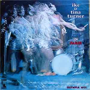 Ike & Tina Turner - Live In Paris - Olympia 1971