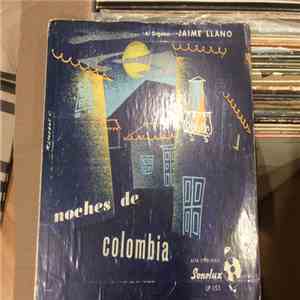 Jaime Llano González - Noches de Colombia