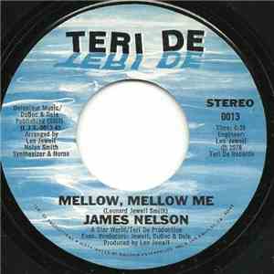 James Nelson  - Mellow Mellow Me
