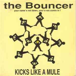 Kicks Like A Mule - The Bouncer