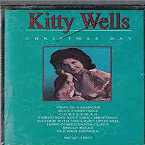 Kitty Wells - Christmas Day With Kitty Wells