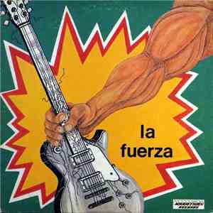 La Fuerza Band - La Fuerza