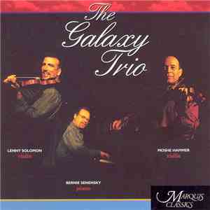 Lenny Solomon, Bernie Senensky, Moshe Hammer - The Galaxy Trio