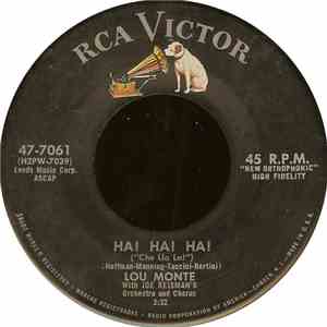 Lou Monte - Ha! Ha! Ha! ("Che Lla La!") / Round And Round My Heart