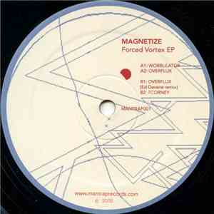 Magnetize - Forced Vortex EP
