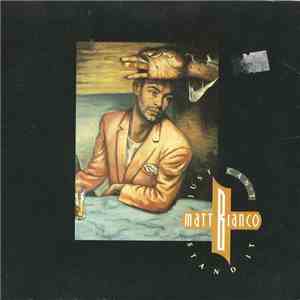 Matt Bianco - Just Can't Stand It