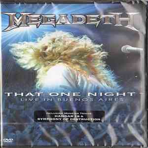 Megadeth - That One Night Live In Buenos Aires