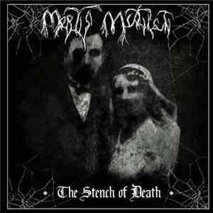 Mortis Mutilati - The stench of death