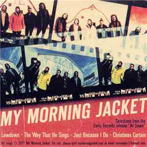 My Morning Jacket - Selections From "At Dawn"