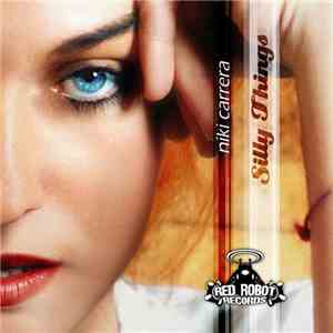 Niki Carrera - Silly Things