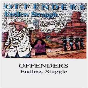 Offenders - Endless Struggle
