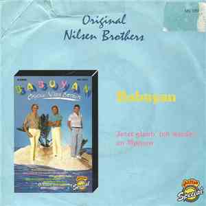 Original Nilsen Brothers - Babuyan