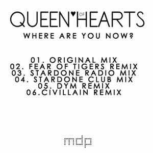 Queen Of Hearts  - Where Are You Now?