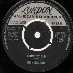 Rick Nelson - Young World / Summertime