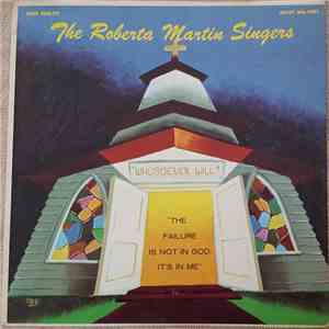 Roberta Martin Singers - The Failure Is Not In God, It's In Me